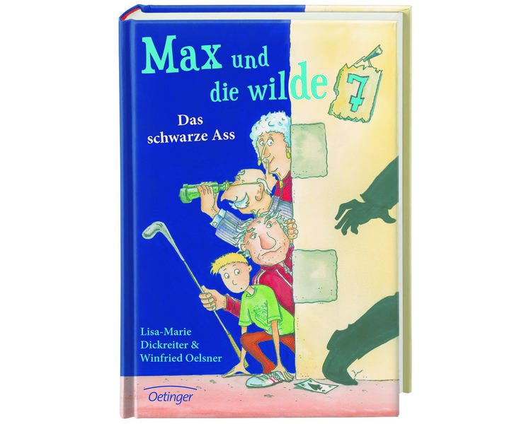 Max und die Wilde Sieben: Das schwarze Ass - OETINGER 3332