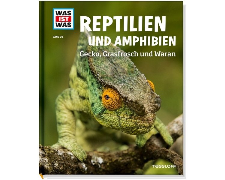 WAS IST WAS Band 020: Reptilien und Amphibien - TESSLOFF 2053